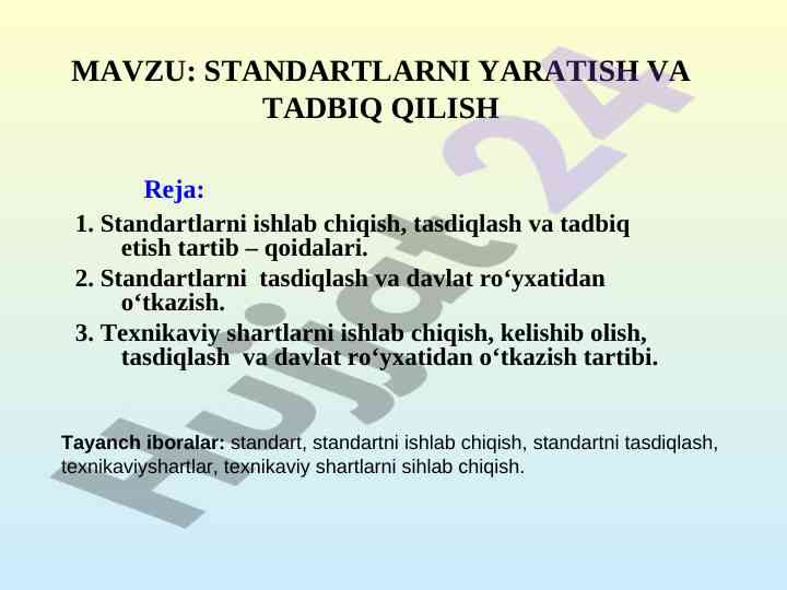 Standartlarni ishlab chiqish va tadbiq qilish