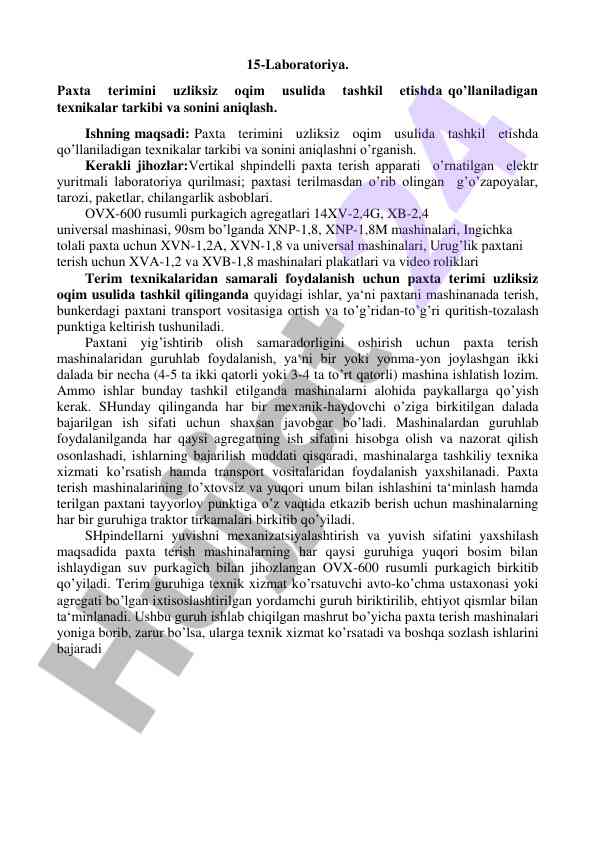 Uzliksiz oqim usulida paxta terimi tashkil etish texnikalari