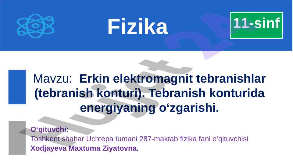 Erkin elektromagnit tebranishlar va konturlar