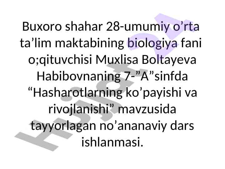 Hasharotlarning ko'payishi va rivojlanishi dars ishlanmasi