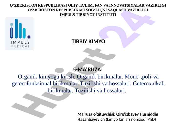 Organik kimyoga kirish va birikmalar tahlili