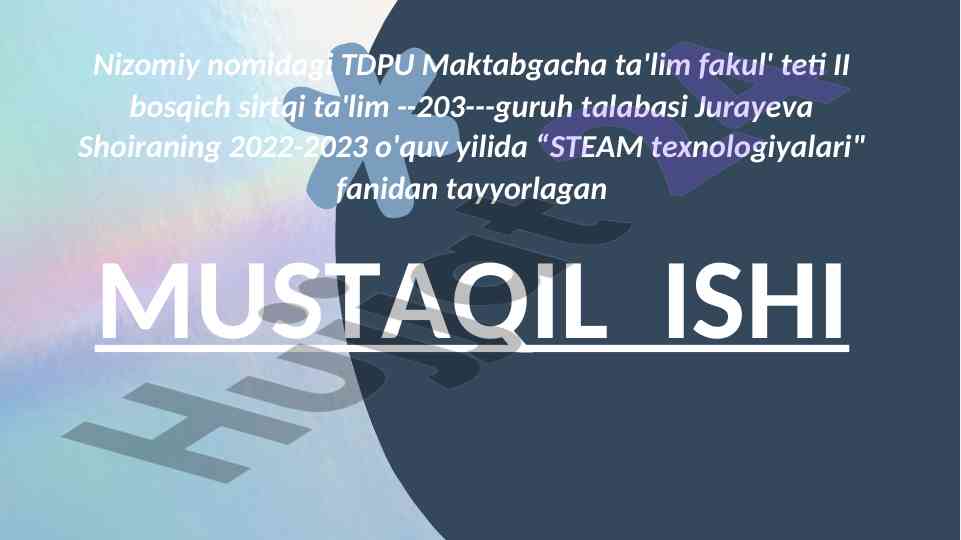 Maktabgacha ta'lim tashkilotlarida steam texnologiyasi