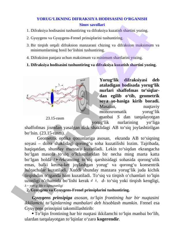 Yorug‘likning difraksiya hodisasini o‘rganish