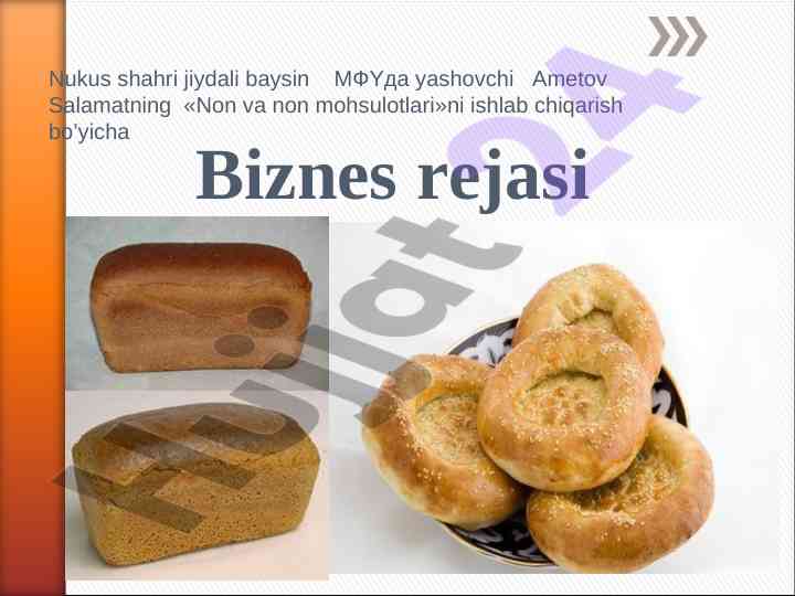 Nukus shahri non mahsulotlari ishlab chiqarish rejasi