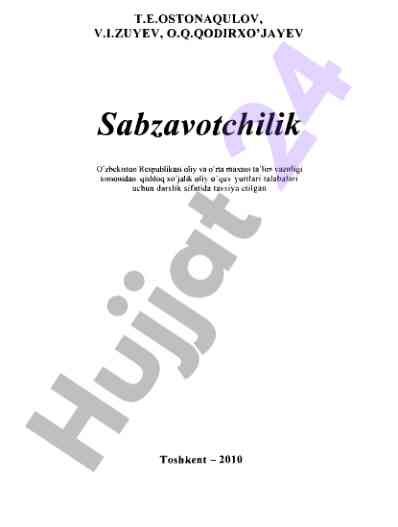 Sabzavotchilik darsligi oliy ta'lim talabalari uchun