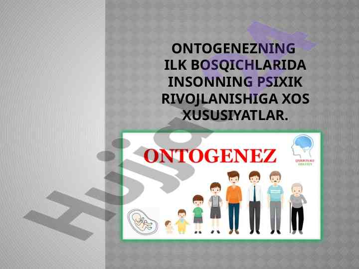 Ontogenezning insonning psixik rivojlanishi