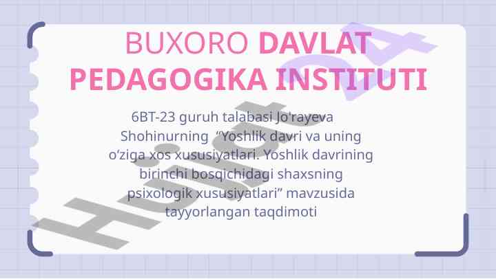 Yoshlik davri va uning o‘ziga xos xususiyatlari