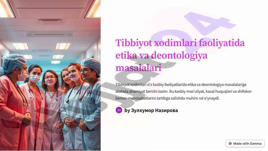 Tibbiyot xodimlari faoliyatida etika va deontologiya