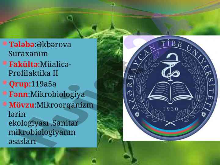 Mikroorqanizmlərin ekologiyası və sanitar mikrobiologiya