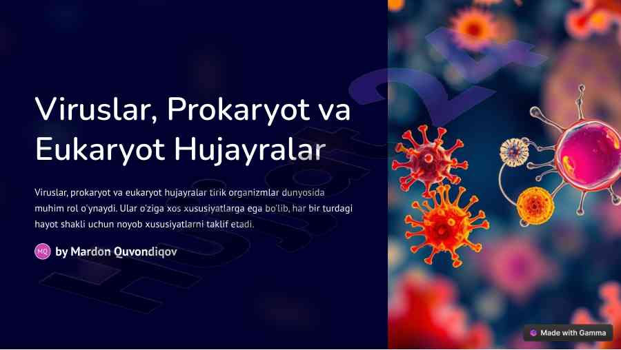 Viruslar prokaryot va eukaryot hujayralar muammolari