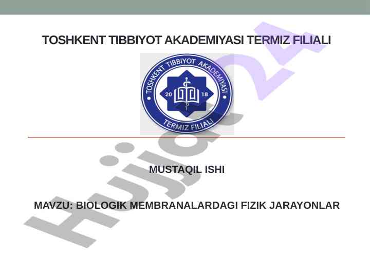 Biologik membranalar va fizik jarayonlar