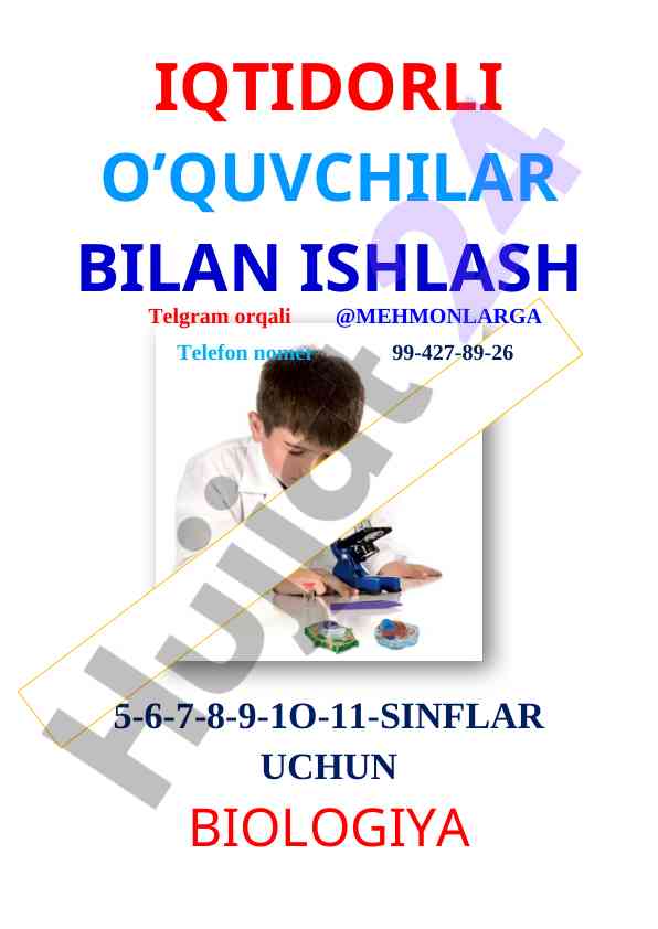 Iqtidorli o'quvchilar bilan biologiya fanida ishlash