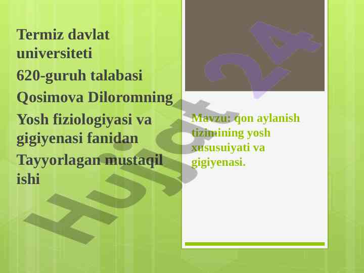 Qon aylanish tizimining yosh xususiyatlari va gigiyenasi