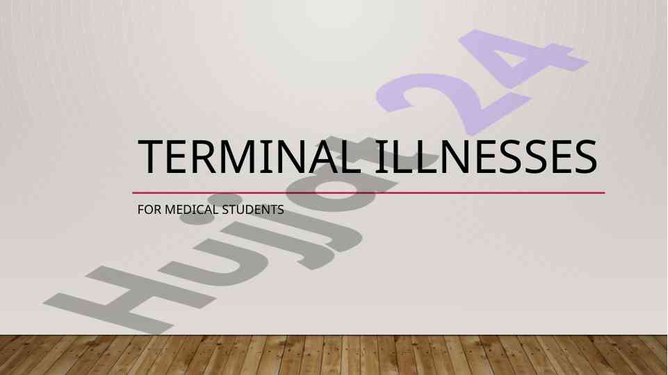 Understanding terminal illnesses in medical education
