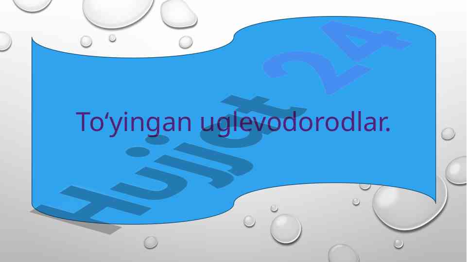 TO'YINGAN UGLIEVODORODLAR VA ALKANLAR