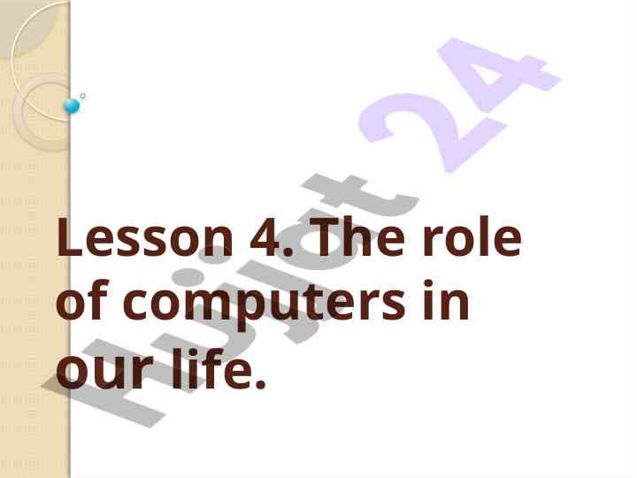 The role of computers in our life and glossary