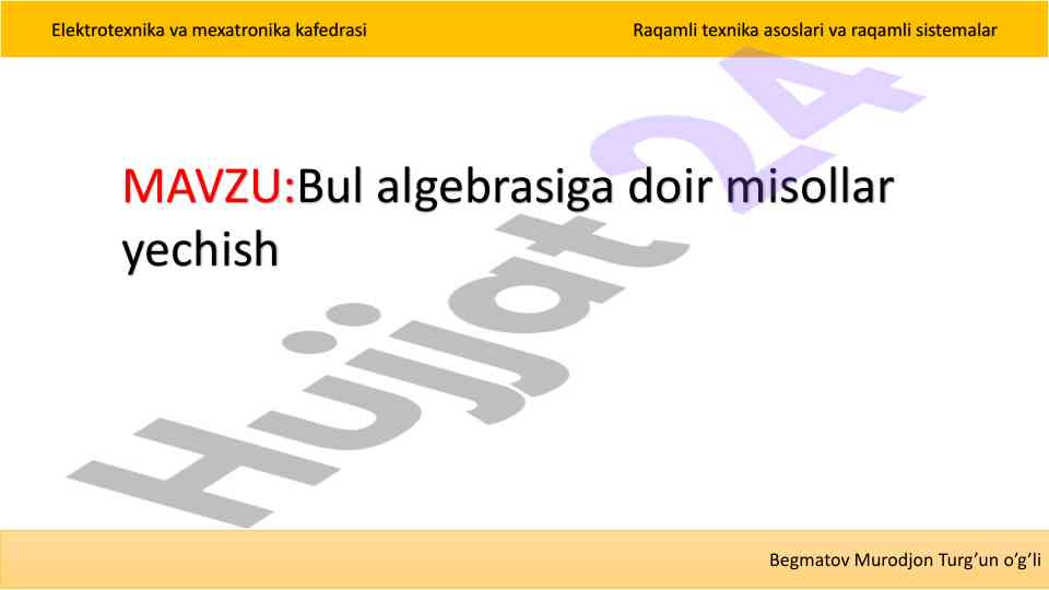 Bul algebrasi misollari yechish tavsifi