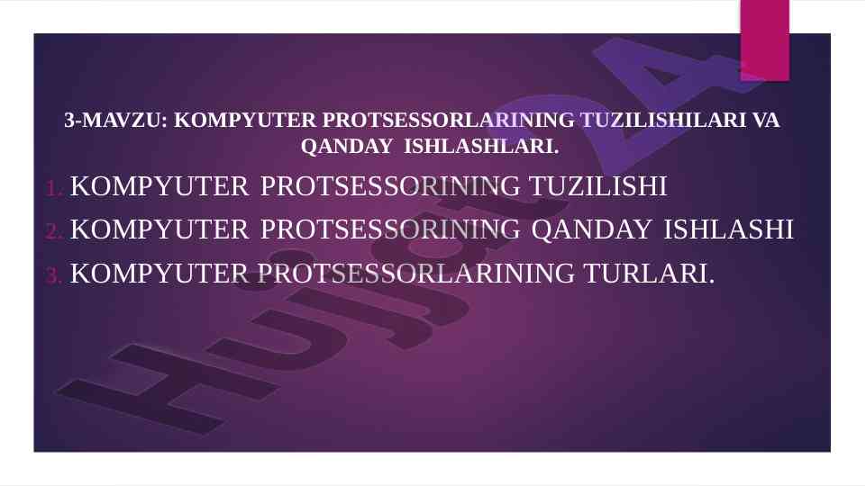 Kompyuter protsessorlarining tuzilishi va ishlashi