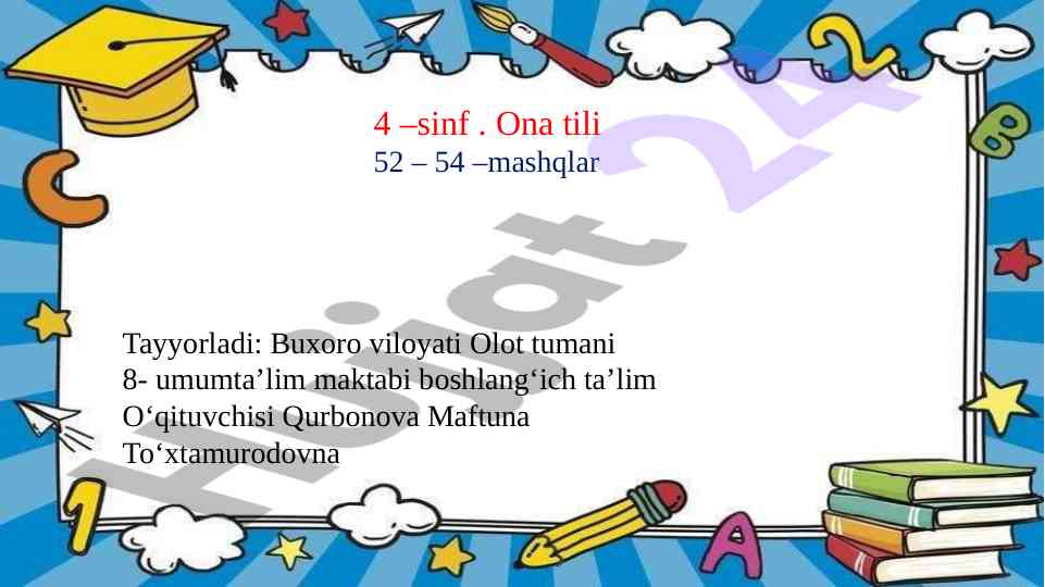 52 – 54 -mashqlar o‘tgan mavzuni mustahkamlash