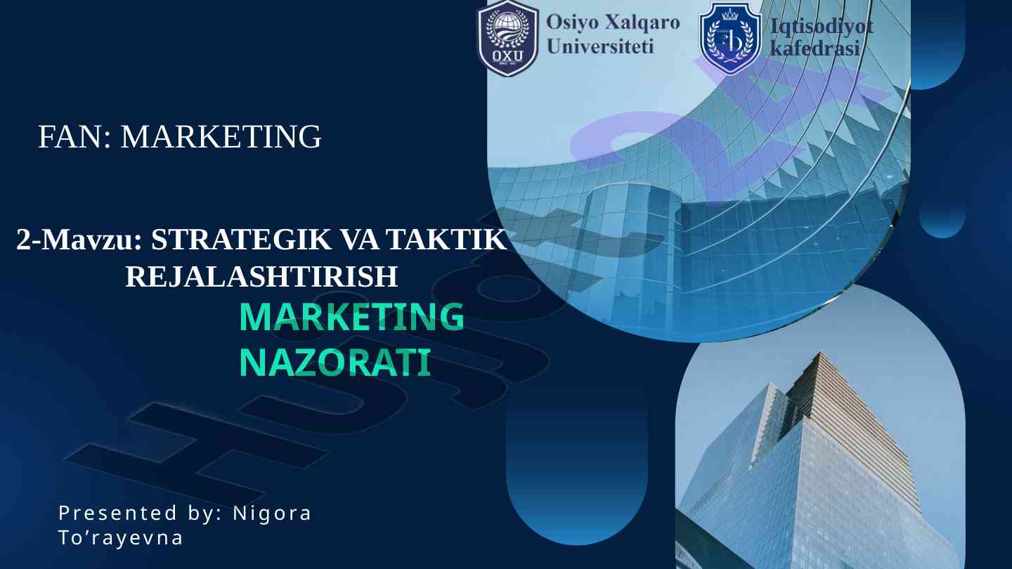 Strategik va taktik rejalashtirish marketing nazorati