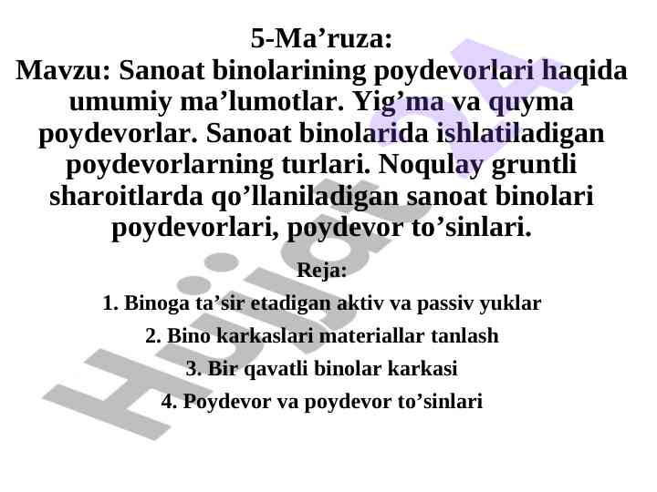 Sanoat binolarining poydevorlari haqida umumiy ma’lumotlar