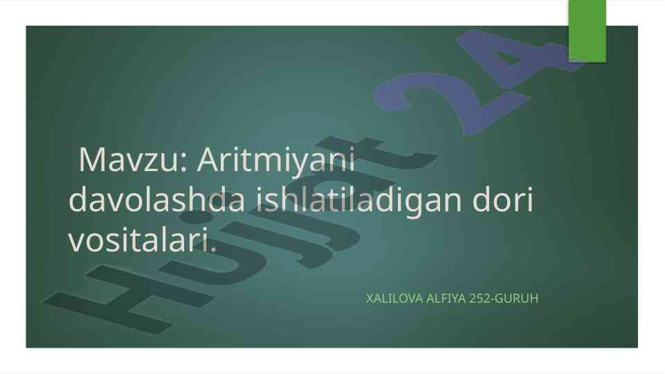Aritmiyani davolashda dorilar vositalari tahlili