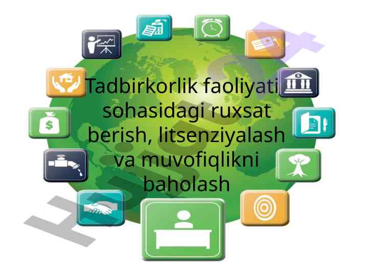 Tadbirkorlik faoliyatida ruxsat berish tartiblari