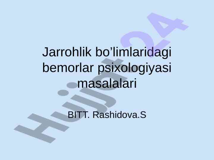 Jarrohlik bo‘limlaridagi bemorlar psixologiyasi masalalari