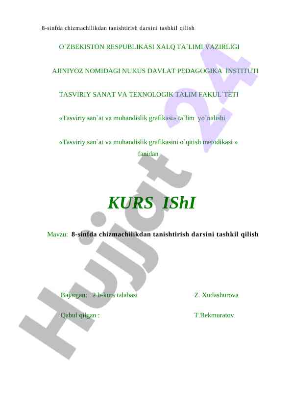8-sinfda chizmachilikdan tanishtirish darsini tashkil qilish