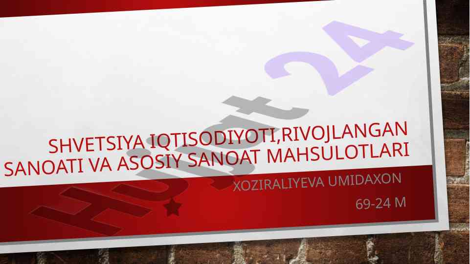 Shvetsiya iqtisodiyoti va sanoat mahsulotlari