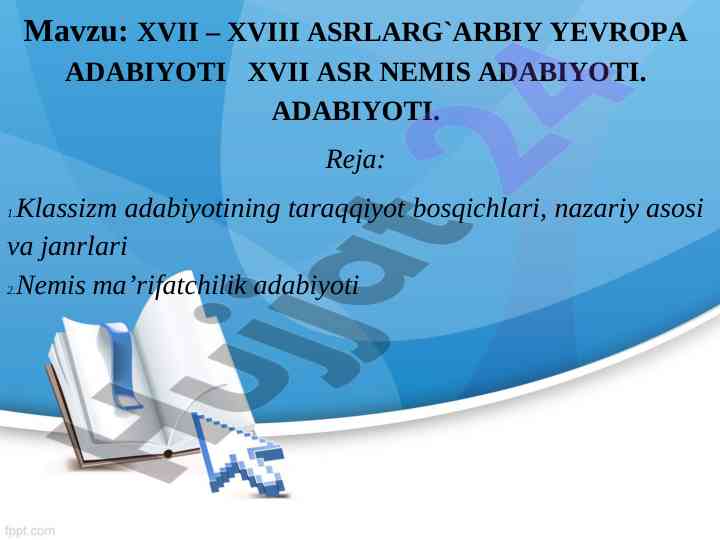 Xvii – xviii asrlar arbi yevropa adabiyoti tahlili