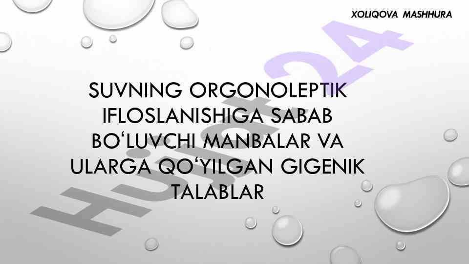 Suvning orgonoleptik ifsloslanishiga ta'sir etdi