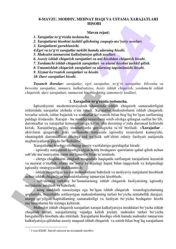 Moddiy, mehnat haqi va ustama xarajatlari hisobi