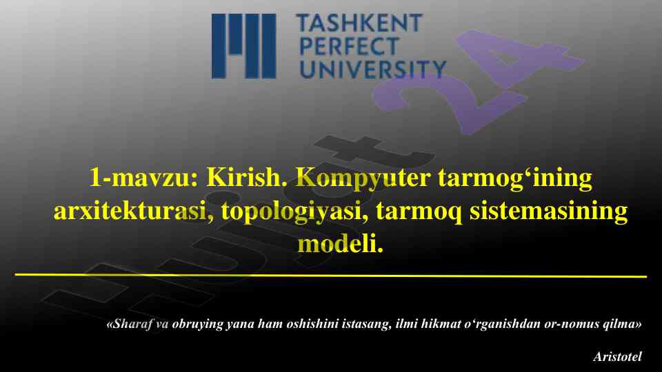Kompyuter tarmog‘ining arxitekturasi va topologiyasi