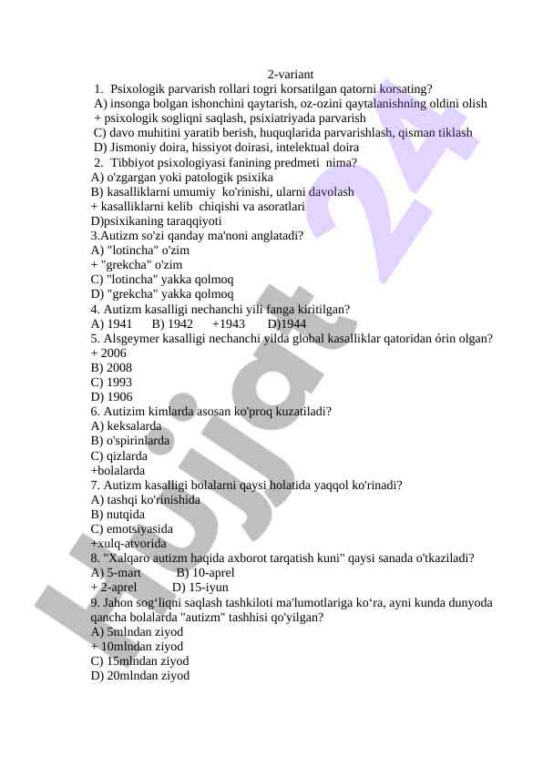 Psixologik parvarish va autizm kasalligi haqida savollar