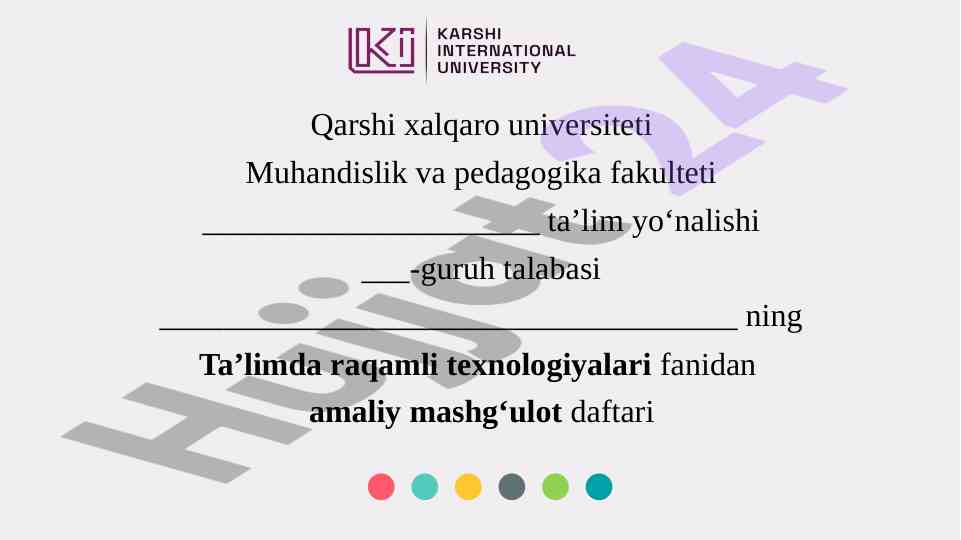 Raqamli texnologiyalar fanidan amaliy mashg‘ulot