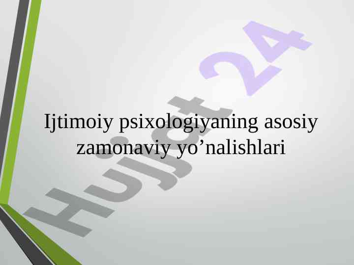 Ijtimoiy psixologiyaning zamonaviy yo’nalishlari