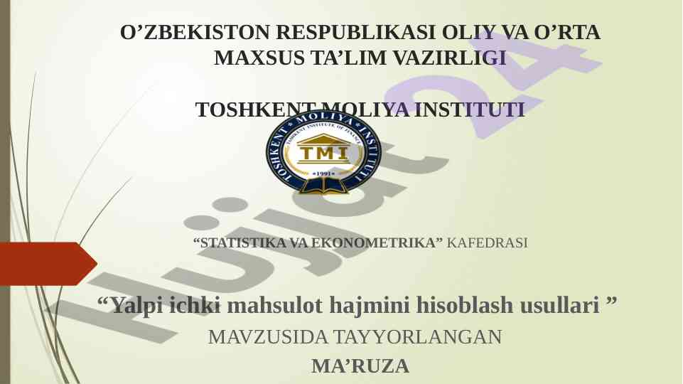 Yalpi ichki mahsulot hajmini hisoblash usullari