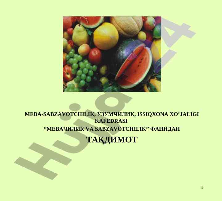 Meva o'simliklarining tashqi muxit talablari