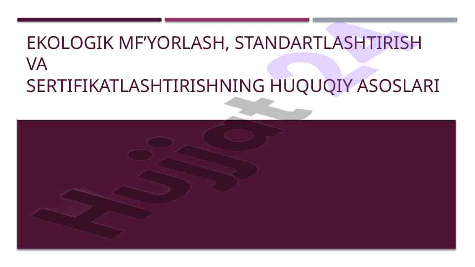 Ekologik meyorlar va standardlashtirish usullari