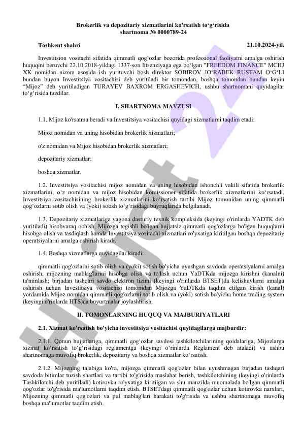 Brokerlik va depozitariy xizmatlari ko'rsatish shartnomasi