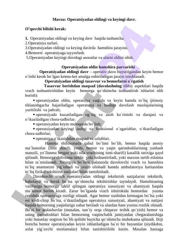 Operatsiyadan oldingi va keyingi davr eng muhim asoslar
