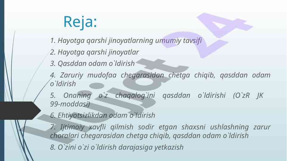 Hayotga qarshi jinoyatlarning umumiy tavsifi