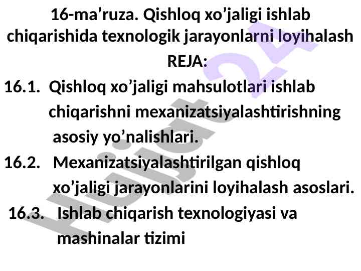 Qishloq xo’jaligida texnologik jarayonlarni loyihalash
