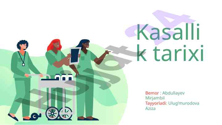 Kasallik tarixi bemor abdullayev mirjambil