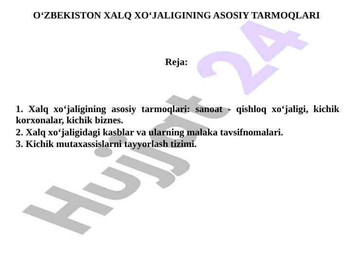 O‘zbekiston xalq xo‘jaligining asosiy tarmoqlari