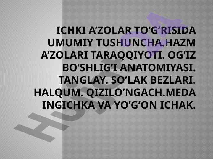 Ichki a'zolar tushunchasi va anatomiyasi asoslari