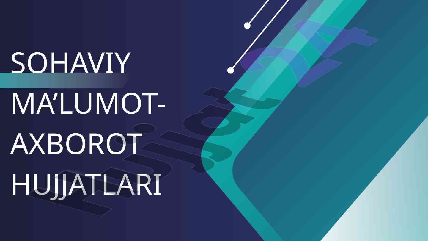 Sohaviy ma’lumot-axborot hujjatlari turlari
