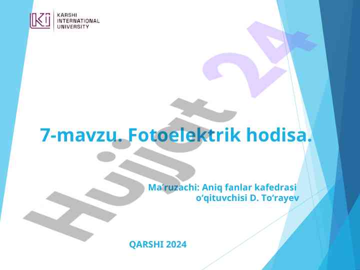 Fotoelektrik hodisa tushunchasi va asosiy nazariyalar
