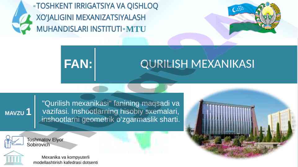 Qurilish mexanikasi fanining maqsadi va vazifalari